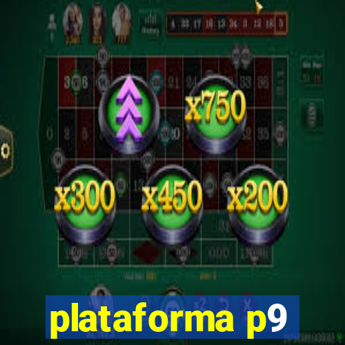 plataforma p9